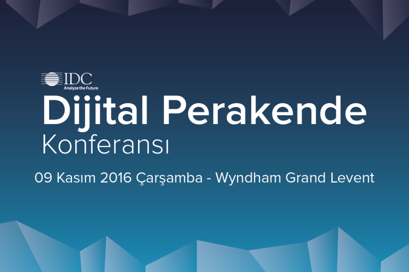 idc-turkiye-dijital-perakende-konferansi