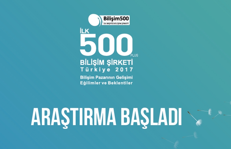 Türkiye bilişim sektörünün en önemli referansları arasında yer alan “İlk 500 Bilişim Şirketi Türkiye 2017 – Bilişim 500 araştırması ", bu yıl 19’uncu kez sektöre ve iş dünyasına ayna tutacak. 